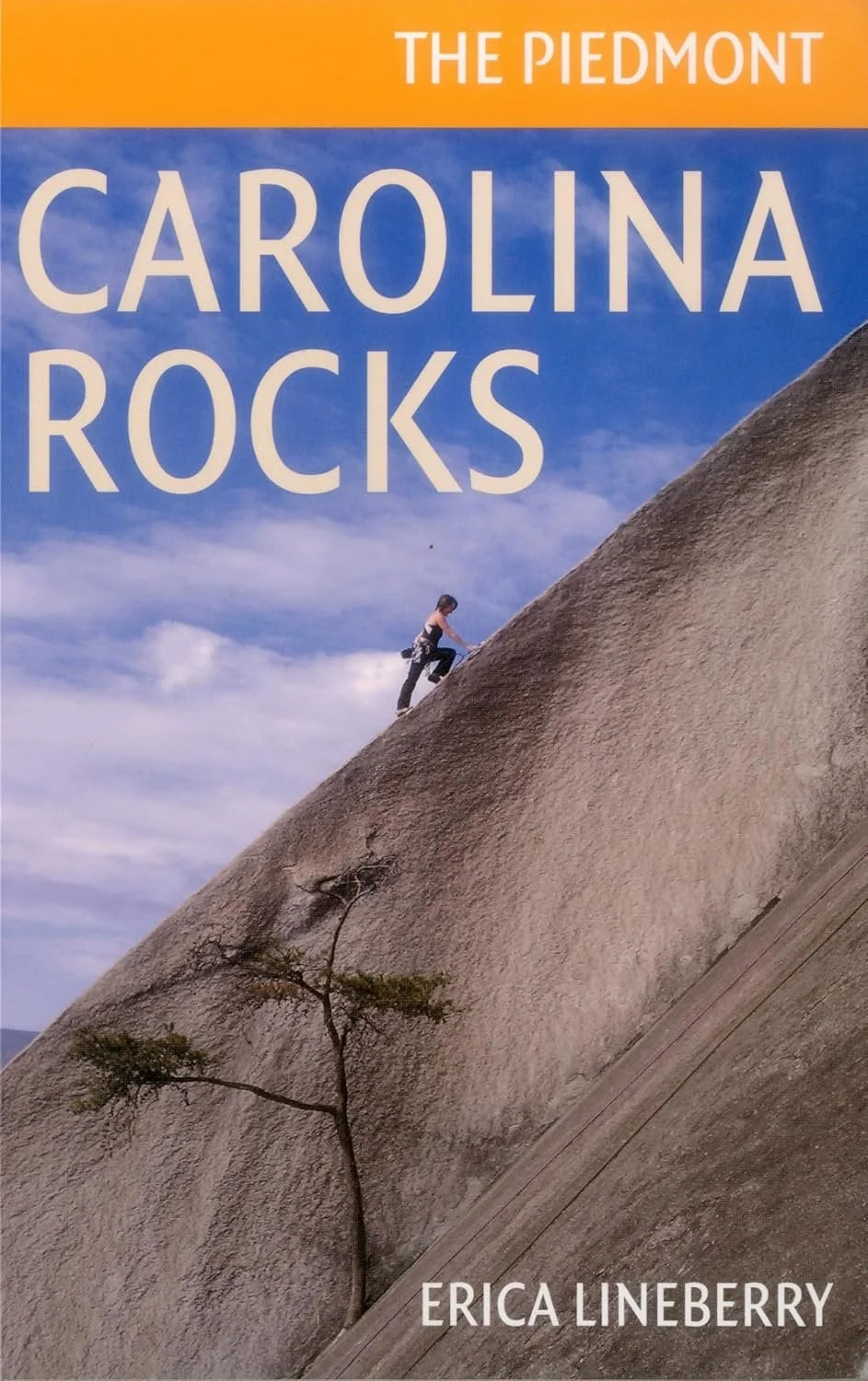 Guide d'escalade Carolina Rocks The Piedmont - Wolverine Publishing