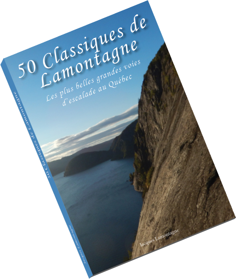 Guide d'escalade 50 Classiques - Jacques Lamontagne