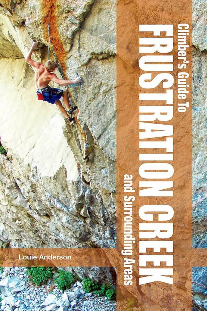 Frustration Creek Climbing Guide - Wolverine Publishing 