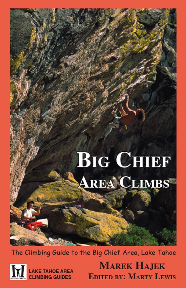 Big Chief Area Climbs Climbing Guide - Wolverine Publishing 