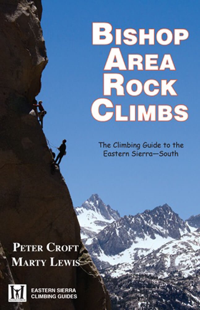 Guide d'escalade Bishop Area Rock Climbs - Wolverine Publishing