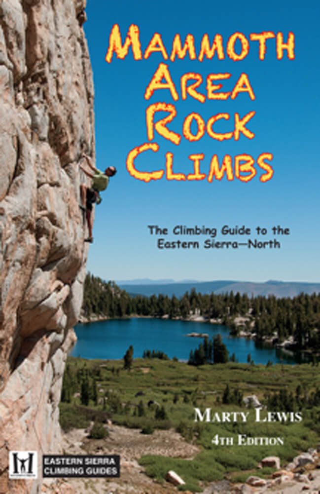 Mammoth Area Rock Climbs Climbing Guide - Wolverine Publishing 