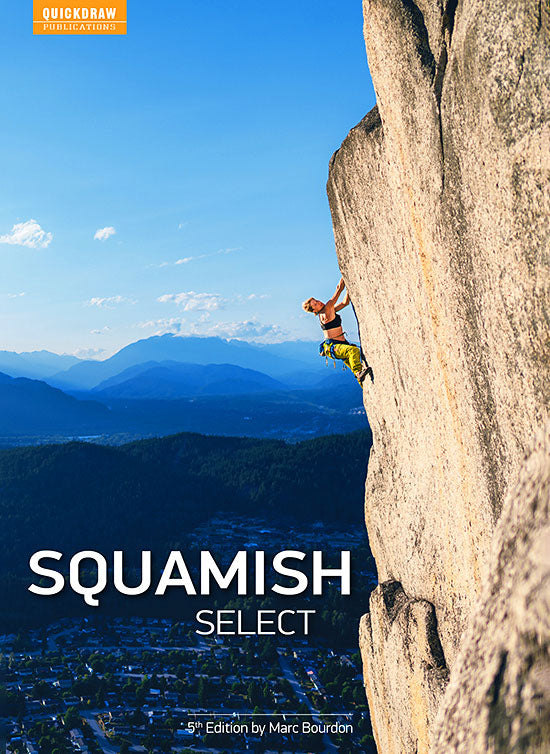 Squamish Select Climbing Guide - QuickDraw Publications 