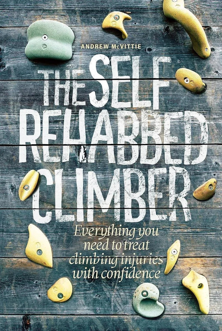 Livre The Self-Rehabbed Climber - Wolverine Publishing