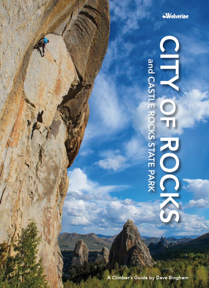 City of Rocks Climbing Guide - Wolverine Publishing 