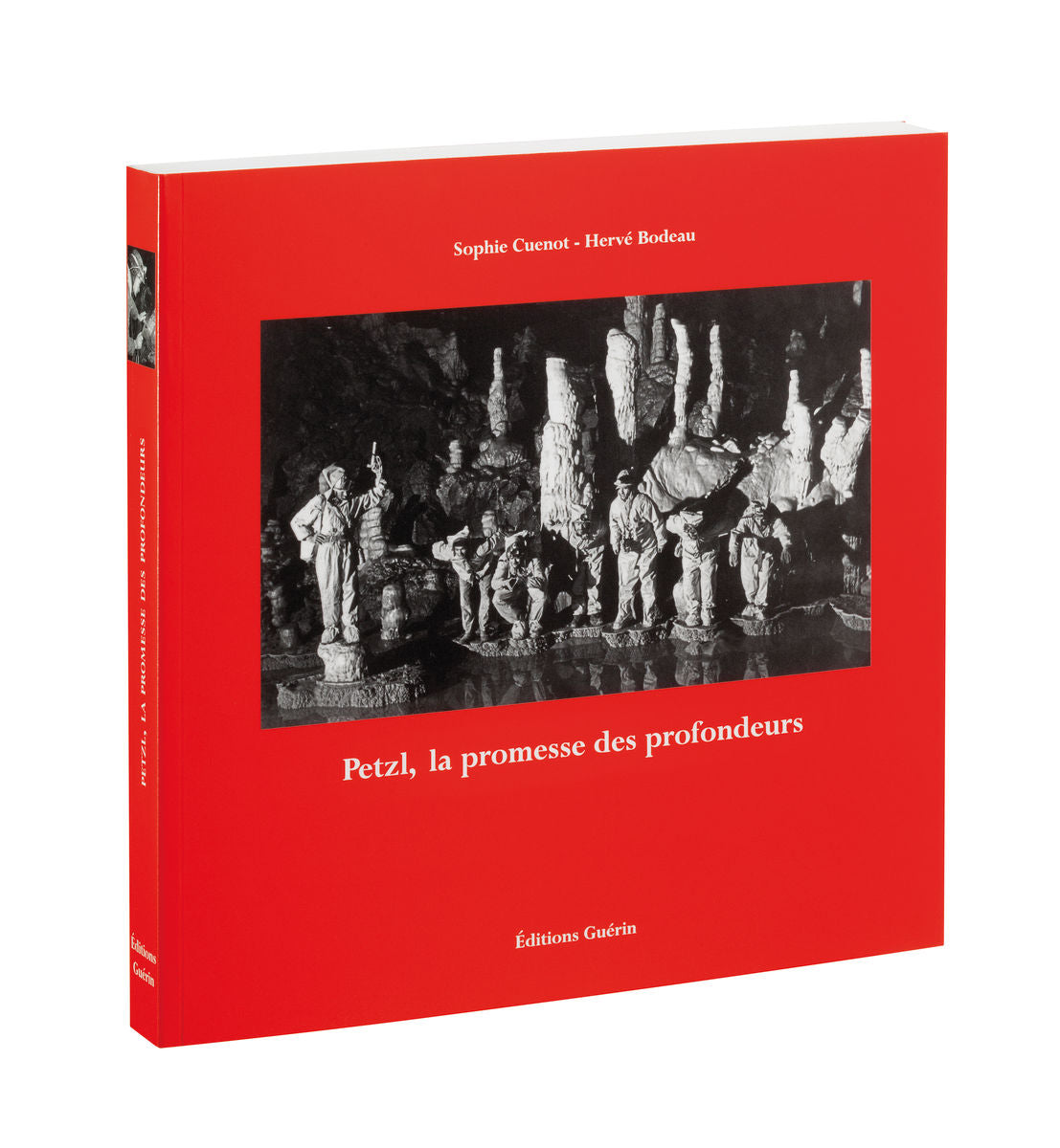 Livre Petzl, la promesse des profondeurs - Petzl