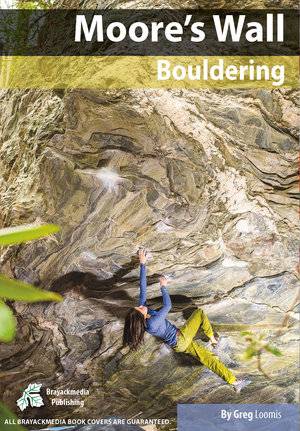 Moore's Wall Bouldering Climbing Guide 